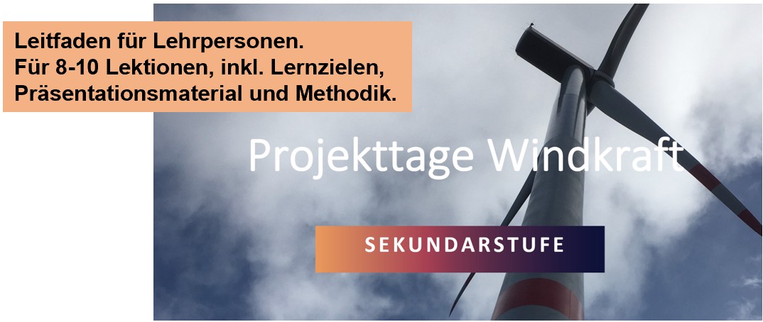 Projekttage Windkraft für Sekundarstufe